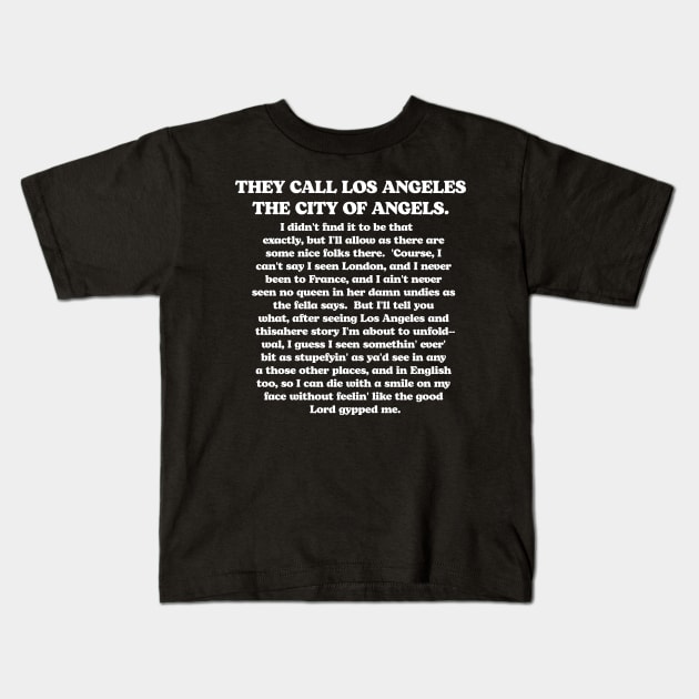 Big Lebowski Sam Elliot Stranger Monologue Kids T-Shirt by GIANTSTEPDESIGN